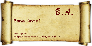 Bana Antal névjegykártya